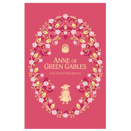 Anne of Green Gables - Lucy Maud Montgomery