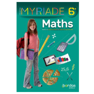 Myriade- mathématiques 6e -Manuel de l'élève (Ed. 2021)
