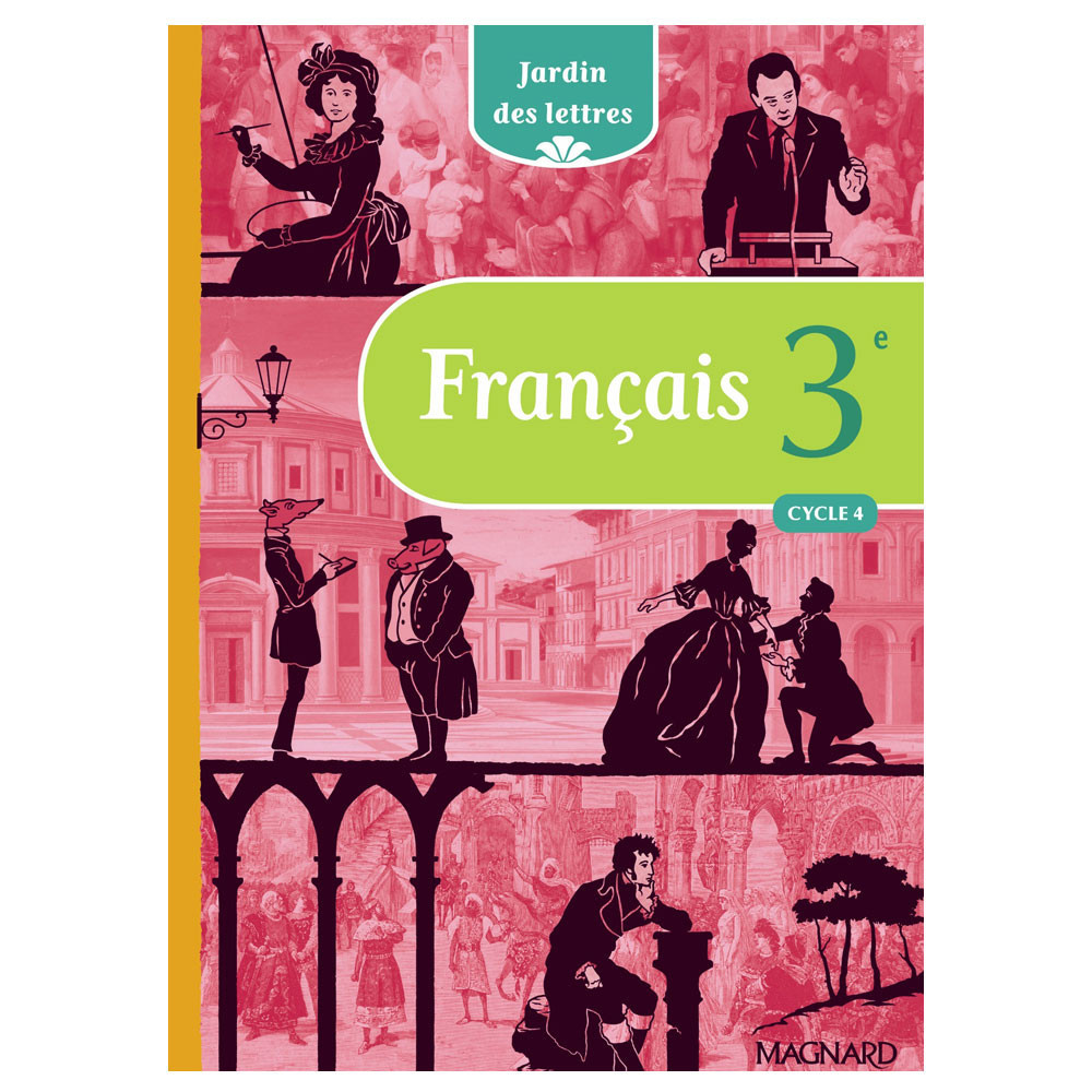 Français 3e cycle 4 Jardin des Lettres