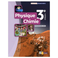 Physique-Chimie 3e- Cycle 4-  Manuel de l'élève (Ed. 2017)