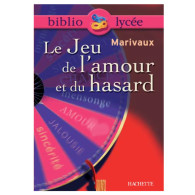 Bibliolycée - Le Jeu de l'amour et du hasard - Marivaux