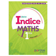 Indice Maths 1res voies technologiques- Manuel de l'élève -Ed. 2019