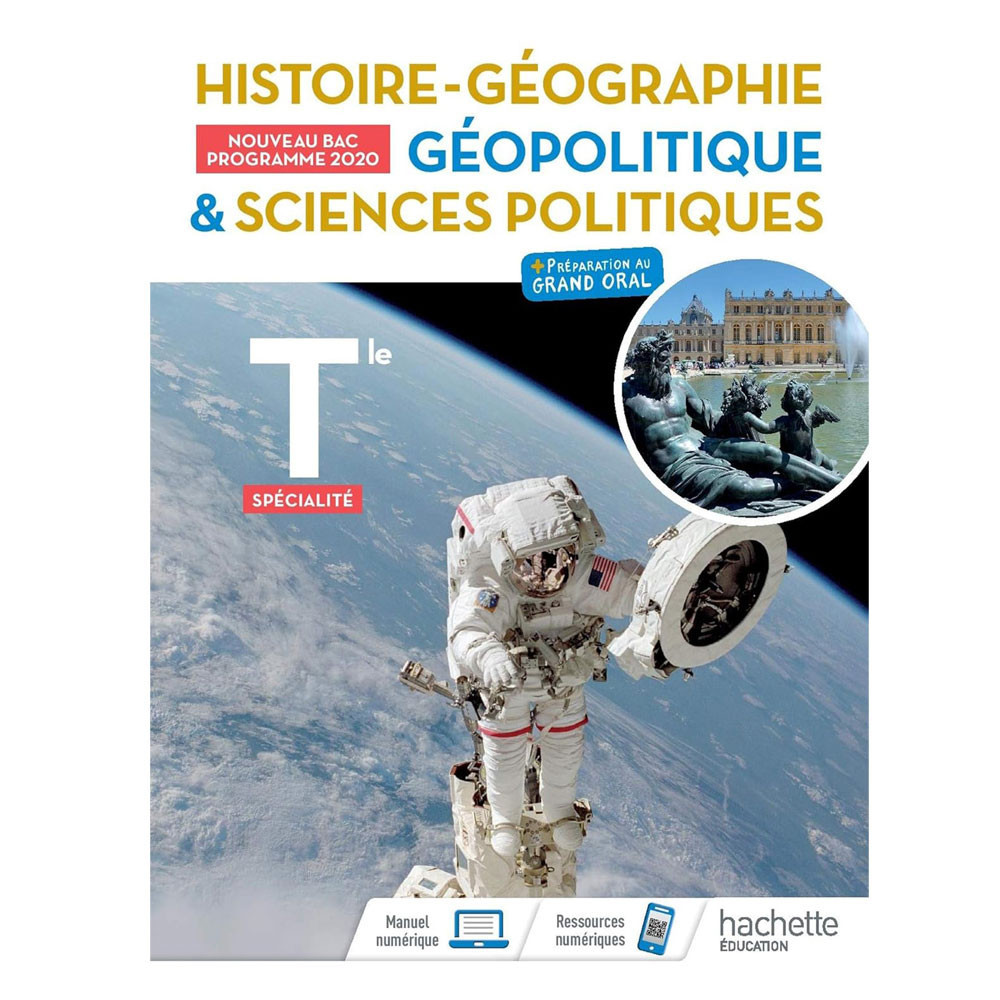 Histoire-Géographie, Géopolitique, Sciences politiques Terminale spécialité- Livre élève - Ed. 2020