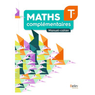 Cahier Maths complémentaires Terminale- Ed2021