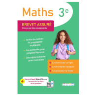 Brevet assuré - Maths 3e: Conçu par des enseignants