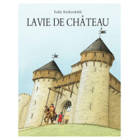 La vie de château- Eddy Krähenbühl