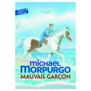 Mauvais garçon- Michael Morpurgo