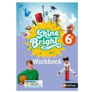 Shine Bright Anglais 6e - Le Workbook