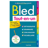 Le Bled tout-en-un : orthographe, grammaire, conjugaison, vocabulaire-Ed2021