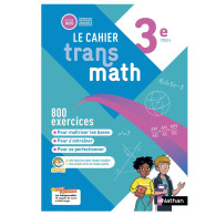 Le Cahier Transmath 3e - Cahier de l'élève - Ed2025
