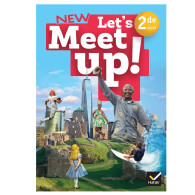 Let's Meet up ! Anglais 2de - Livre élève- Ed 2023