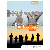 Passerelles Philosophie Terminale - Livre élève - Ed. 2020