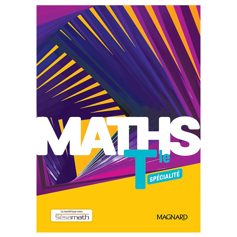 Maths Spécialité Terminale - Manuel élève -Ed 2020