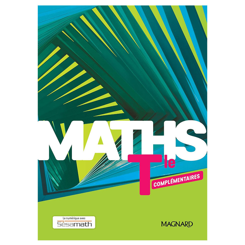 Maths Complémentaire Terminale - Manuel élève - Ed 2020