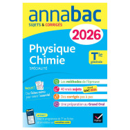 Annales du bac 2026 - Annabac Physique-Chimie Terminale générale (spécialité)