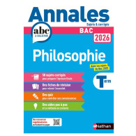 Annales ABC du BAC 2026 - Philosophie Tle - Sujets et corrigés - Enseignement commun Terminale - Epreuve finale Bac 2026