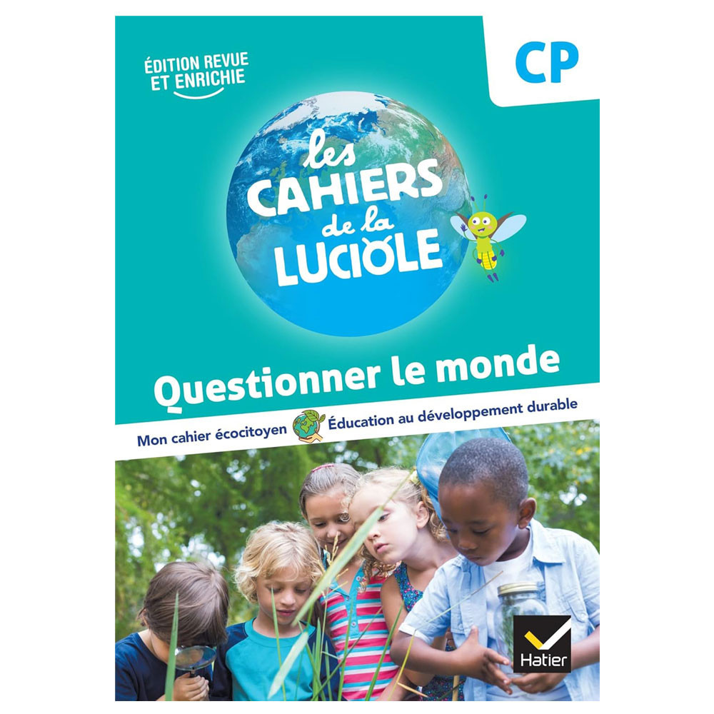 Les Cahiers de la Luciole CP - Ed. 2023 - Questionner le monde