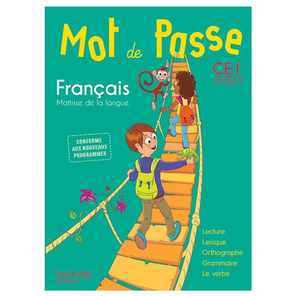 Mot de Passe Français CE1 - Livre élève - Ed. 2016