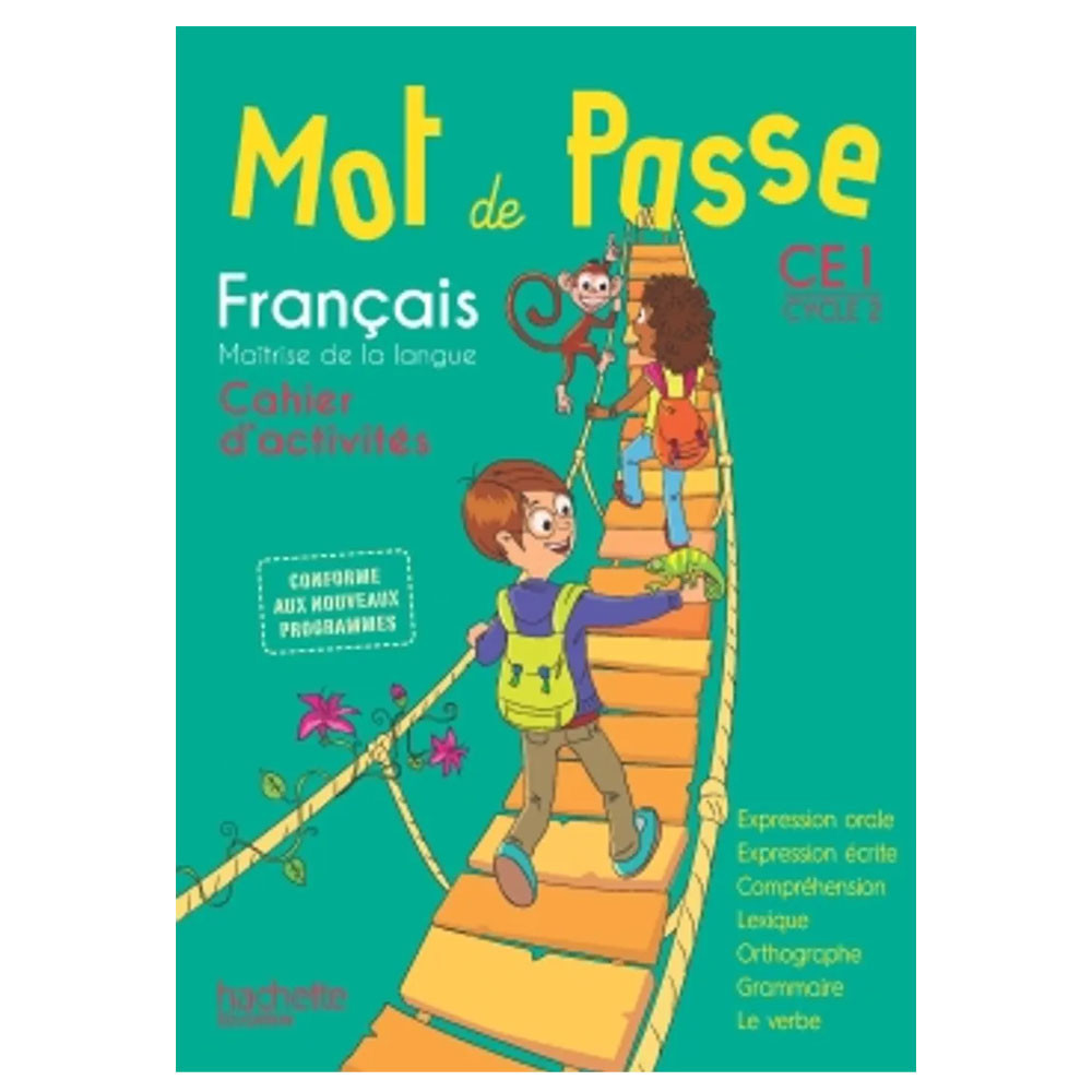 Mot de Passe Français CE1 - Cahier élève - Ed. 2016