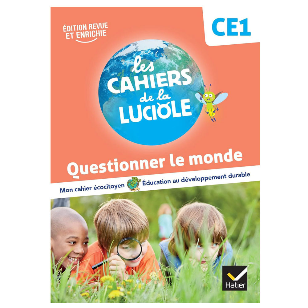 Les Cahiers de la Luciole CE1 - Ed. 2023 - Questionner le monde