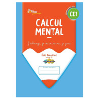 Calcul mental CE1 -Cahier de l'élève -Ed. 2025