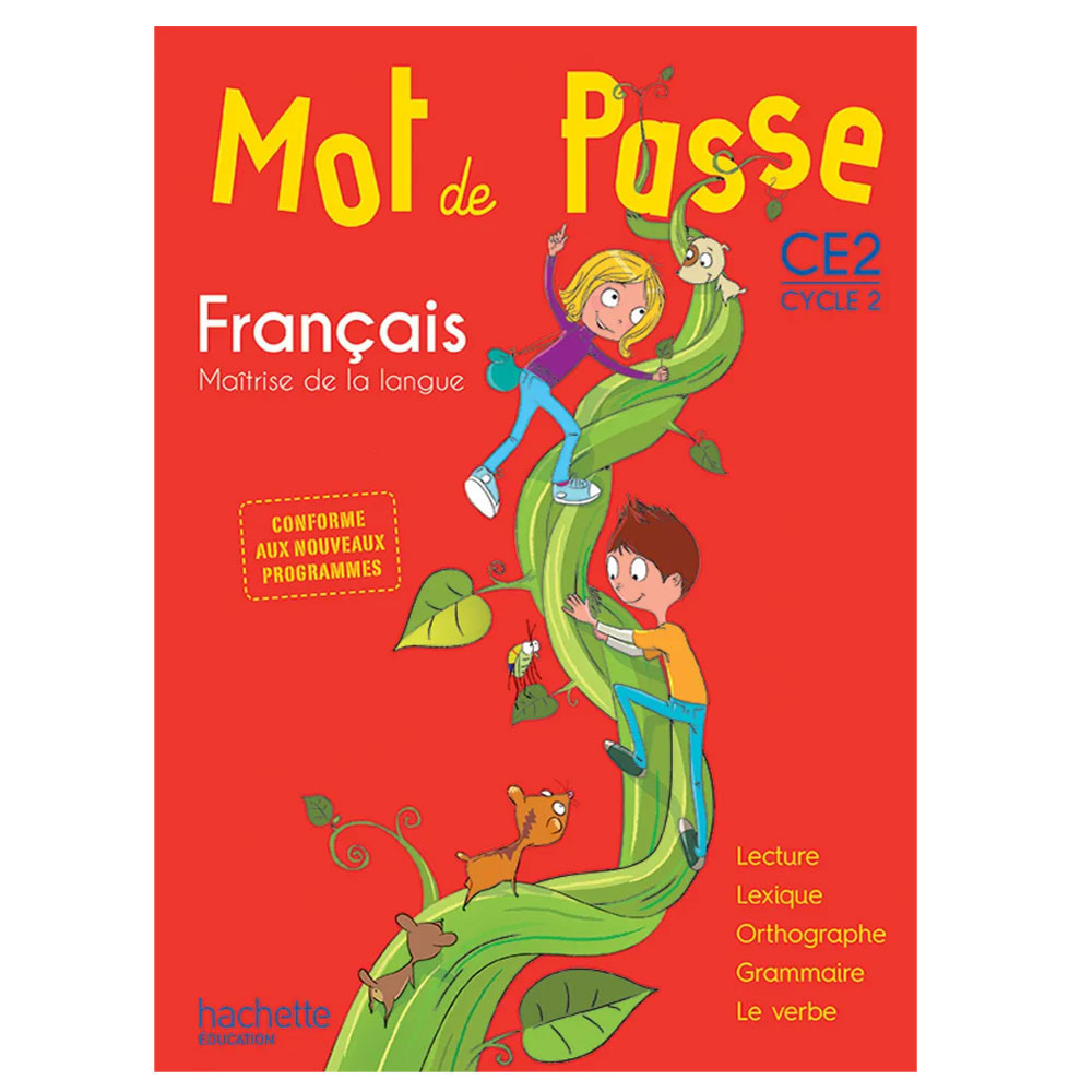 Mot de Passe Français CE2 - Livre élève - Ed. 2016