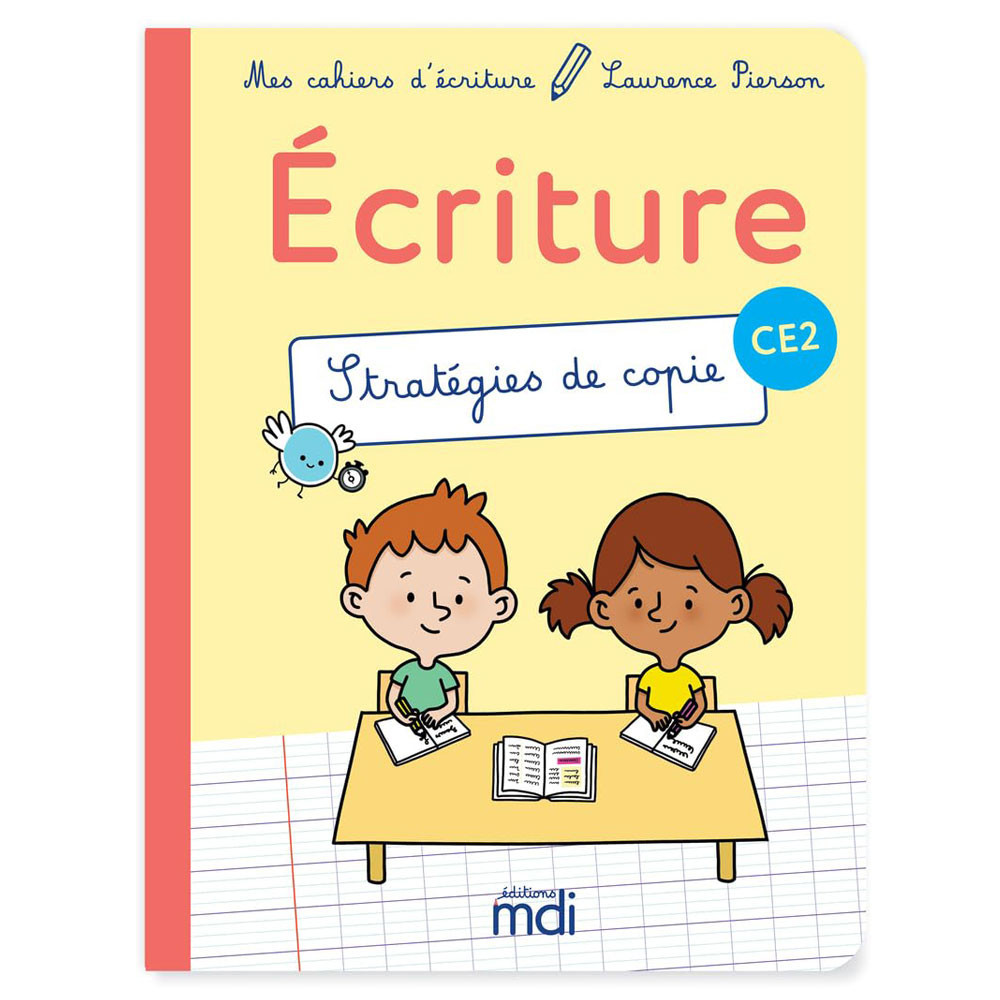 Mes cahiers d'écriture CE2 - Stratégies de copie