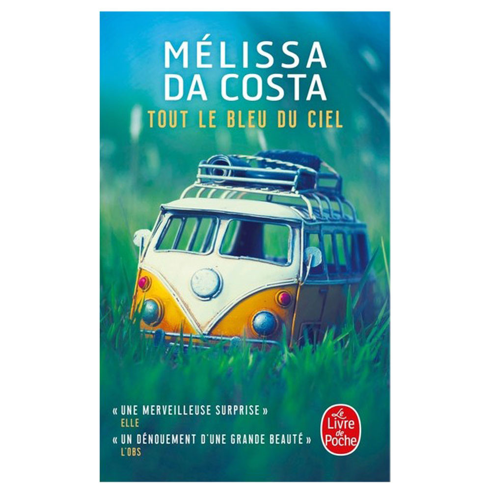 Tout le bleu du ciel - Mélissa DA COSTA