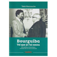 Bourguiba telque je l'ai connu - Baccouche, Taieb