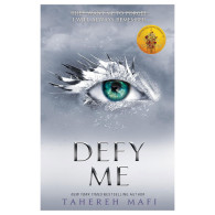 Defy Me - Tahereh Mafi