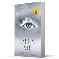 Defy Me - Tahereh Mafi