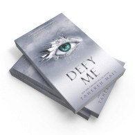 Defy Me - Tahereh Mafi