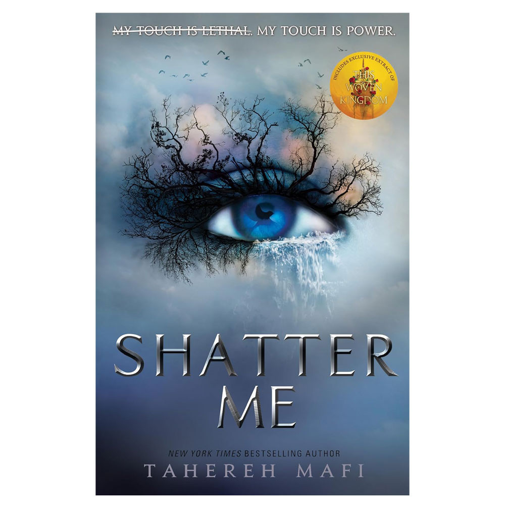 Shatter Me - Tahereh Mafi