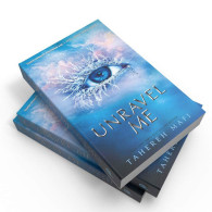 Unravel Me -Tahereh MAFI