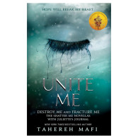 Unite me -  Tahereh MAFI