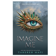 Imagine Me - Tahereh Mafi