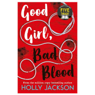Good Girl Bad Blood - Holly Jackson