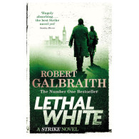 Lethal White- Robert Galbraith