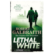 Lethal White- Robert Galbraith