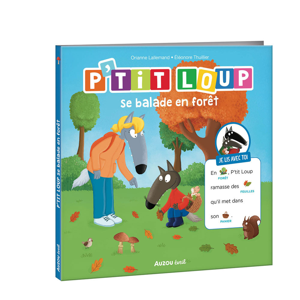 Je lis avec toi -P'tit loup se balade en forêt
