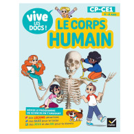 Vive les docs - Le corps humain - CP / CE