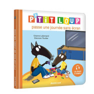 P'tit Loup passe une journée sans écran