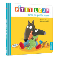 P'tit Loup aime sa petite sœur