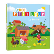 Mon doc p'tit loup - La ferme