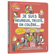 Mes docs et moi -Je suis heureux, triste, en colère.. c'est quoi les émotions ?