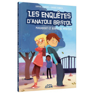Les enquêtes d'Anatole Bristol - Tome 4 - Marabout et bouts de mystère