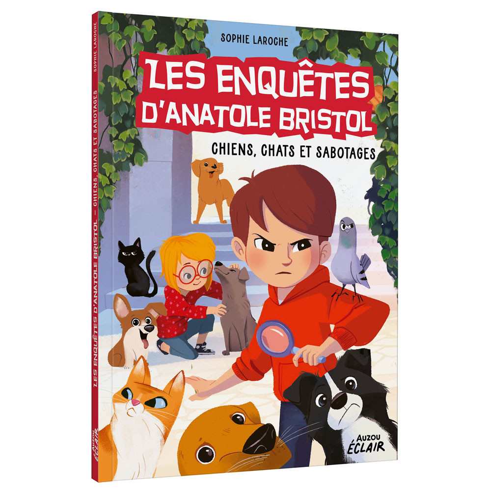 Les Enquêtes d'Anatole Bristol - Tome 14 - Chiens chats et sabotages
