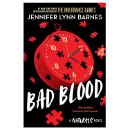 The Naturals: Bad Blood: Book 4 - Jennifer Lynn Barnes