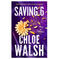 Saving 6- Chloe Walsh