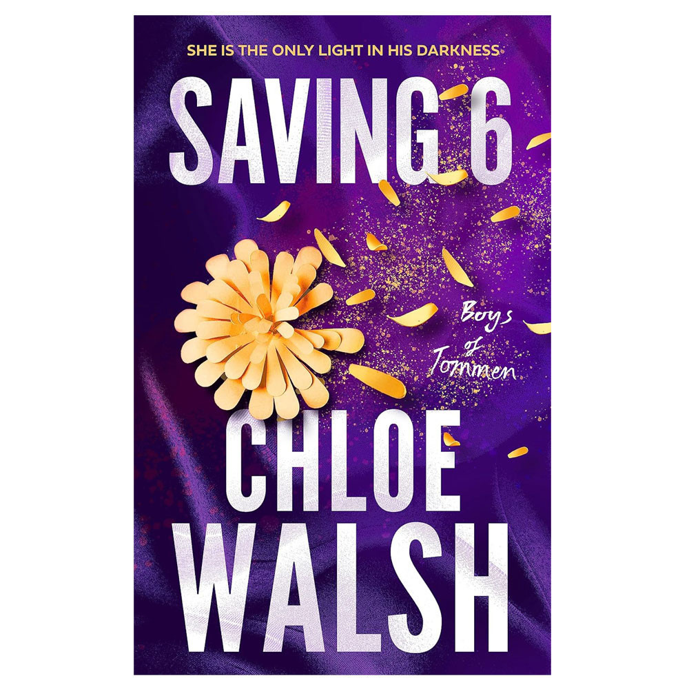 Saving 6- Chloe Walsh